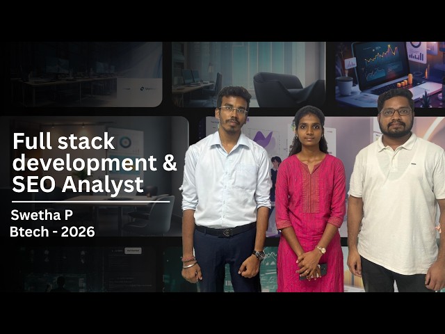 Congratulations, Swetha P for getting placed as a full-stack developer and SEO Analyst