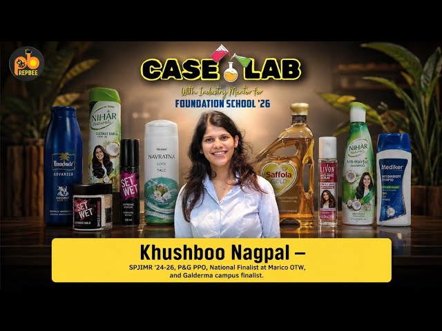 Case Lab- Marico OTW with Khushboo Nagpal | Crack FMCG Case Competitions & Placements | PrepBee
