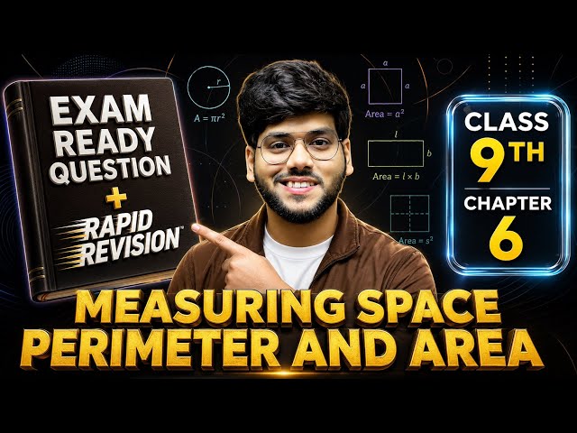 Measuring Space Perimeter and Area Class 9 | Rapid Revision | Important Questions | Maths Future