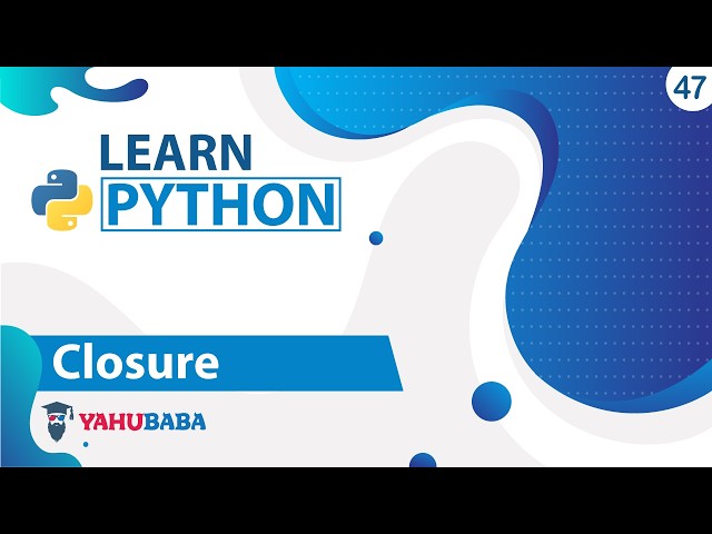 Python Closures Function Tutorial in Hindi / Urdu