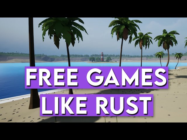 Best FREE Steam Games Like Rust