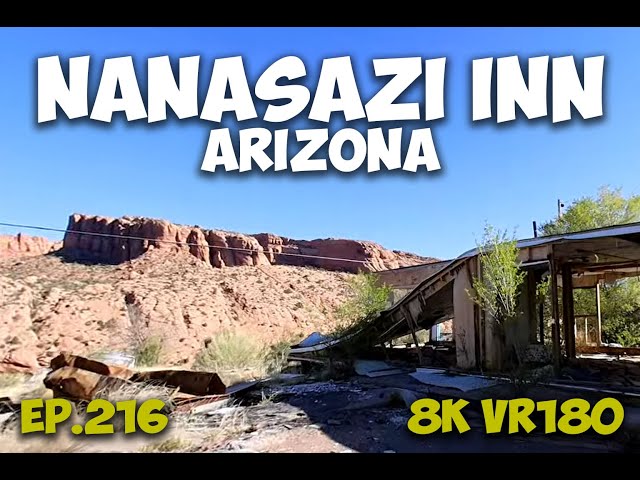 Ep.216 Nanasazi Inn Arizona – Abandoned Roadside Inn Fading Along Highway 160 8K VR180 3D Travel
