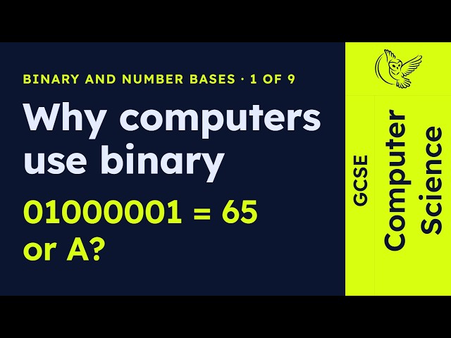 GCSE Computer Science - Why computers use binary | Binary and number bases 1/9 (2026/27 exams)