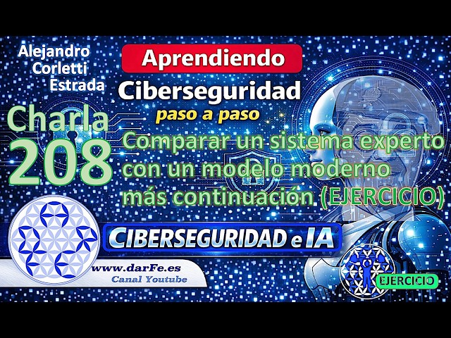 🌐 "Ciberseguridad e IA", Evaluación del sistema (Parte 3) - Charla 208 - Aprendiendo Ciberseguridad