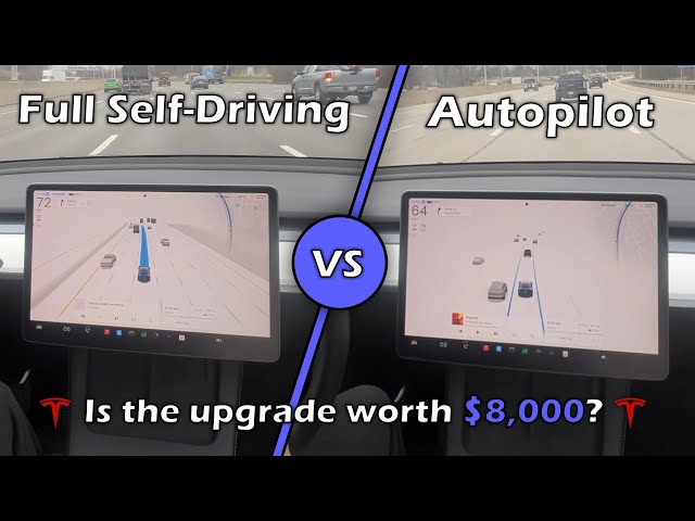 Tesla Autopilot vs Full Self-Driving: Is It Worth the Upgrade?