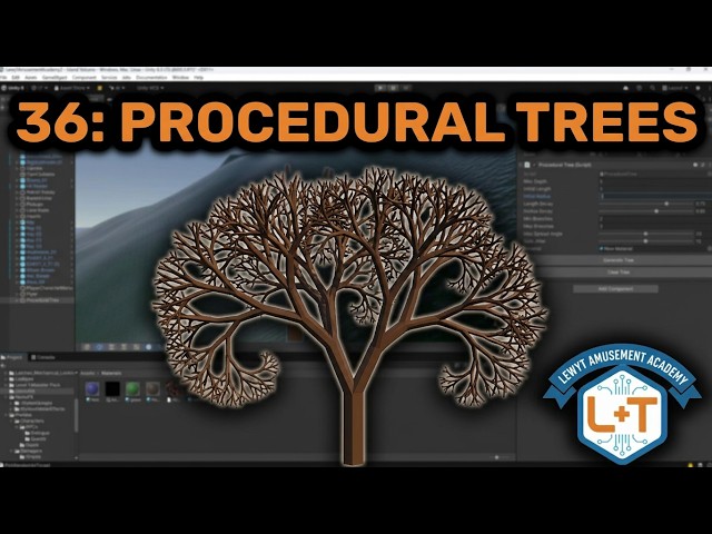 Unity Procedural Trees Generator 1 - LewyT Amusement Academy 36