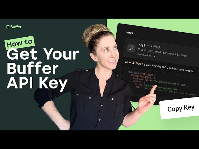 How to Get Set Up With the Buffer API and Your API Key