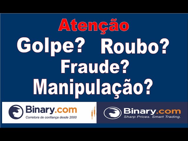 Binary com é Golpe,Fraude,Manipulação de Resultados,Enganação!  Saiba a Verdade sobre a Corretora