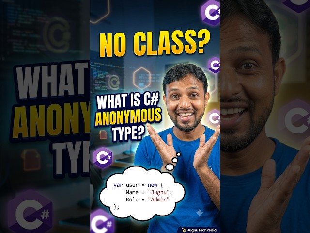 #48. C# Anonymous Types Explained: Creating Objects Without Classes!
