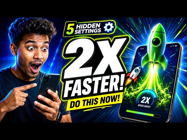 ​5 Hidden Settings to Make Your Phone Run 2X Faster 🚀 #PhoneSpeed #TechTips #SmartphoneHacks 