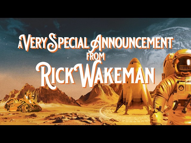 A Very Special Announcement From Rick Wakeman