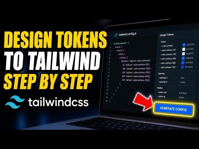 How to transfer design tokens to Tailwind CSS - Step By Step