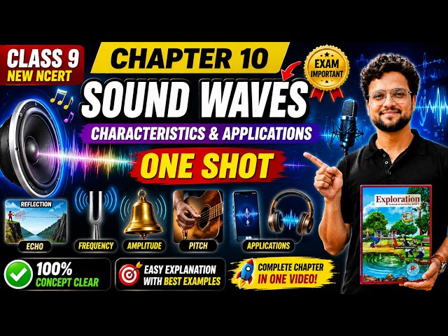 Class 9 Science Chapter 10 | Sound Waves: Characteristics & Applications | One Shot #class9science 