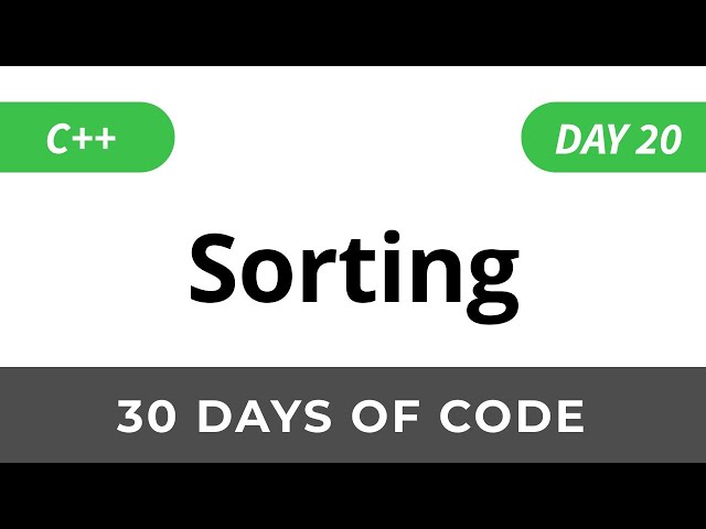 Day 20: Sorting - 30 Days of Code HackerRank Solutions