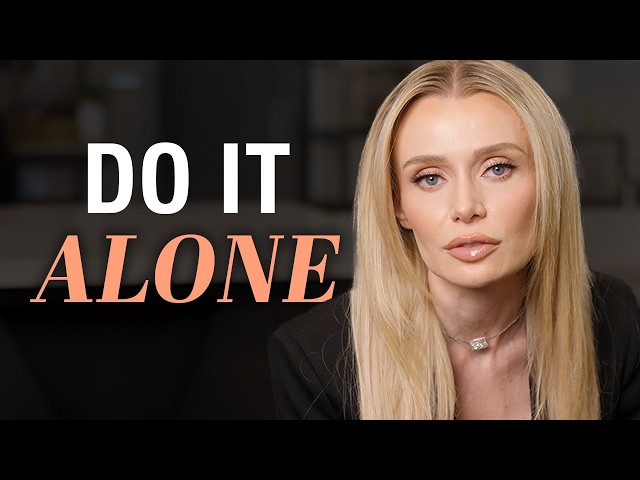 DO IT ALONE, BROKE & TIRED