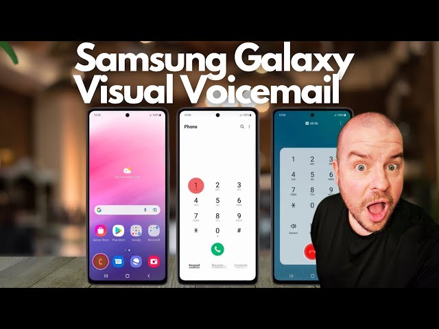 Samsung Galaxy Visual Voicemail How to Setup and Use