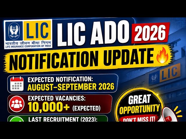 LIC ADO 2026 Notification Update 🔥|| Expected Notification & Vacancies ??