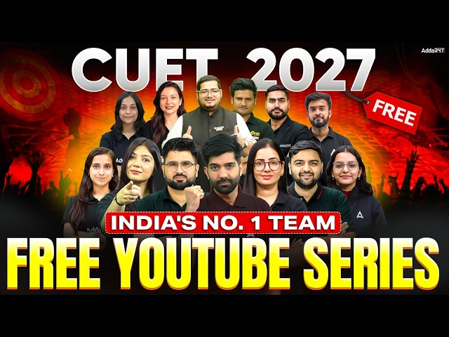 CUET 2027 FREE YouTube Series 🚀 | CUET 2027 Preparation | CUET Adda247