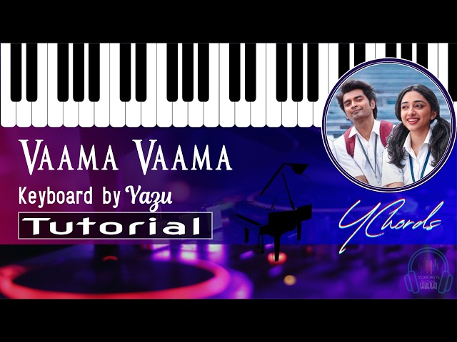 Vaama Vaama | Idhayam Murali | Keyboard NOTES