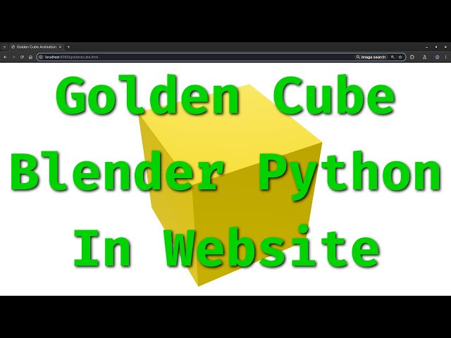 Create a Golden Cube in Blender with Python & Display It in Your Web Browser!