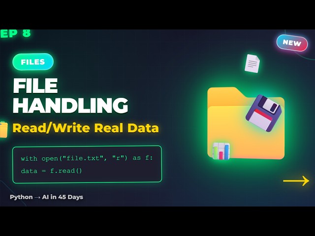 File Handling: Read/Write Real Data | Python Episode 8