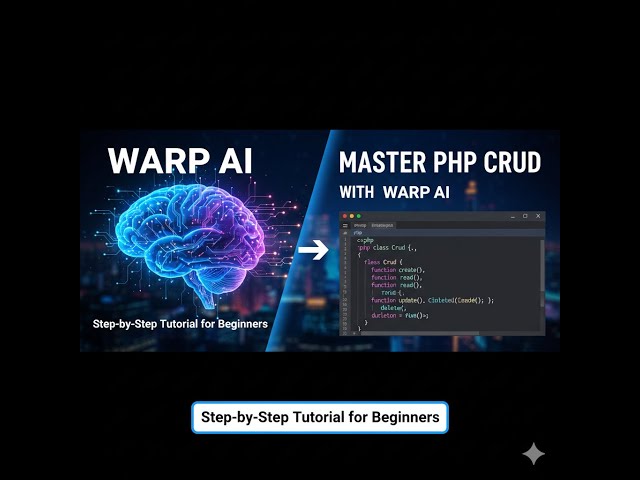 Master PHP CRUD with Warp AI: Step-by-Step Tutorial for Beginners