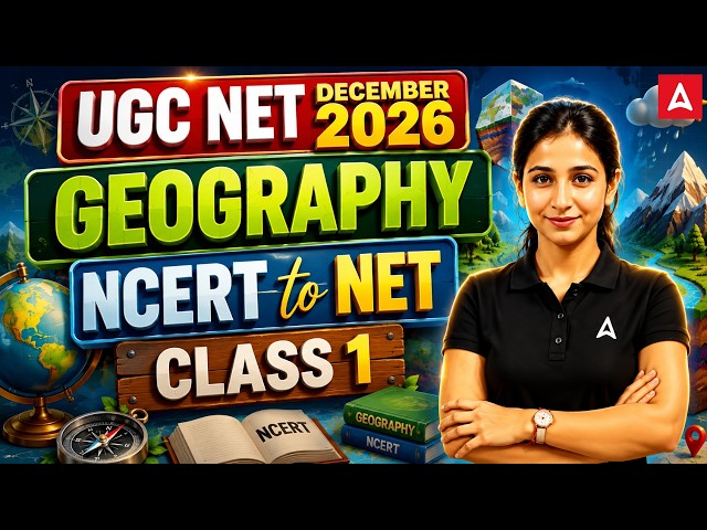 UGC NET Geography | UGC NET Geography NCERT To NET Classes 2026 By Preeti Ma'am