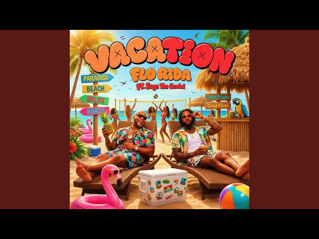 Vacation (Anywhere You Wanna Go)