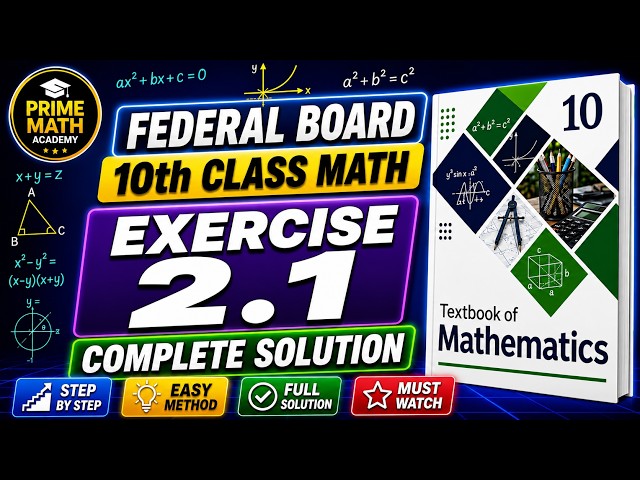FBISE Class 10 Maths Exercise 2.1  Complete Solution  Federal Board 10th Class Math