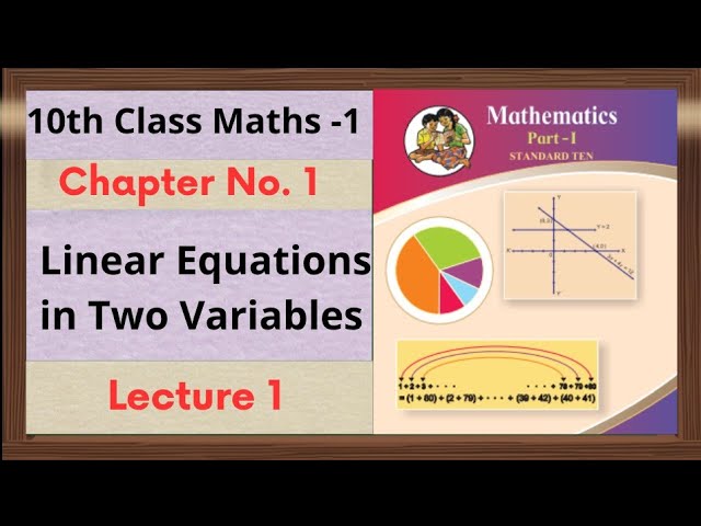 10th Maths 1 (Algebra) Chapter No.1 Linear Equations in Two Variables  Lecture 1 @sunilnavale-pn4sm 