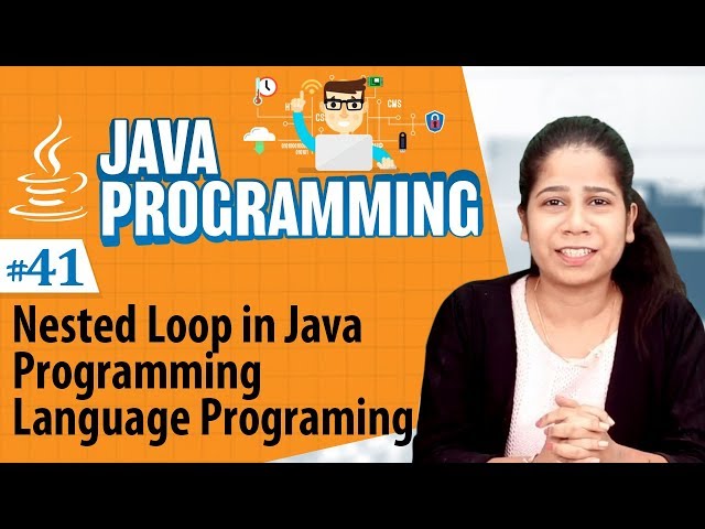 Nested Loop in Java Programming Language - Looping Statements in Java Programming - Java Programing