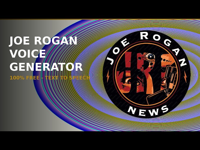 Joe Rogan AI Voice Generator Free — How to Get Joe Rogan Podcaster UFC Commentator Voice Text to