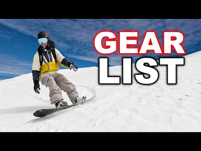 My 2025 Snowboard Gear List