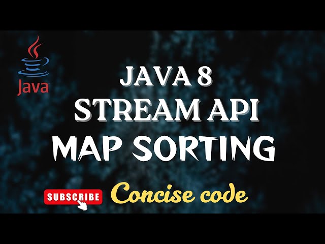 Java 8 | Stream API: Map Sorting with Comparator | 💯 Code walk-through | @concisecode