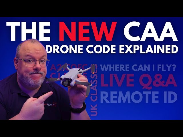 CAA 2026 UK DRONE CODE - First Look and Q&A LIVE!