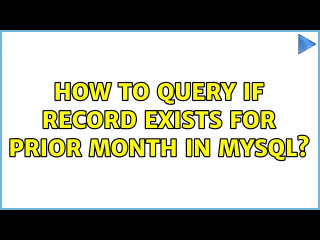 How to query if record exists for prior month in mysql? (3 Solutions!!)