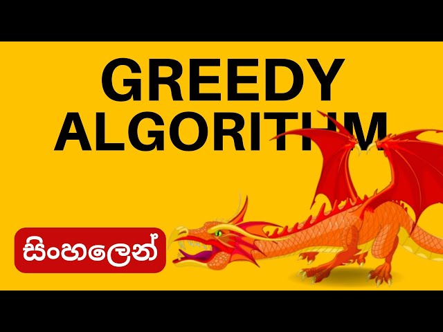 Greedy Algorithms | DSA | Sinhala