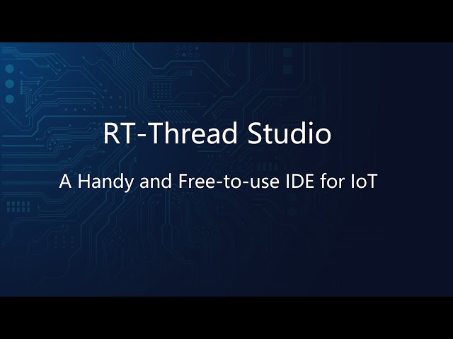 RT-Thread Studio V2.0 | QuickStart