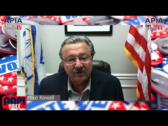 AAPI Voice: Meet Mike Kowall, Oakland County Executive Candidate/APIA News Network-DragonEagleTV龙鹰卫视