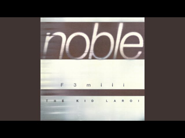 NOBLE (with The Kid LAROI)