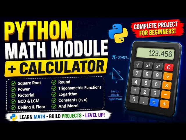 #11 Python Math Module Tutorial | Build an Advanced Calculator Project | For Beginners