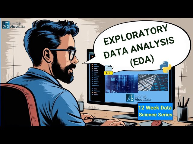 Exploratory Data Analysis (EDA): Python Tutorial for Beginners | Data Science Series | Week 4
