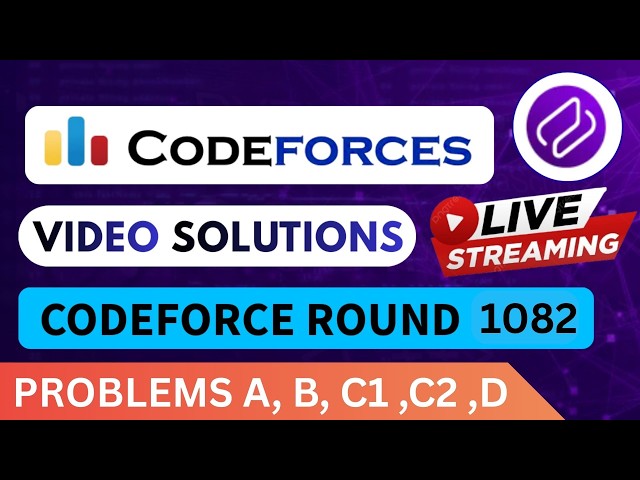 Codeforces Round 1082 | Video Solution - (A to D) By Vikas Soni | Codehurdle