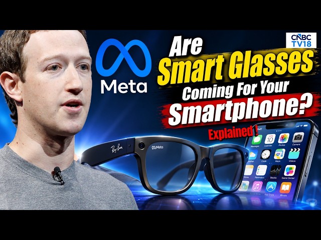 Are Smart Glasses Coming For Your Smartphone? Explained | Meta AI | Smartwatch | N18G