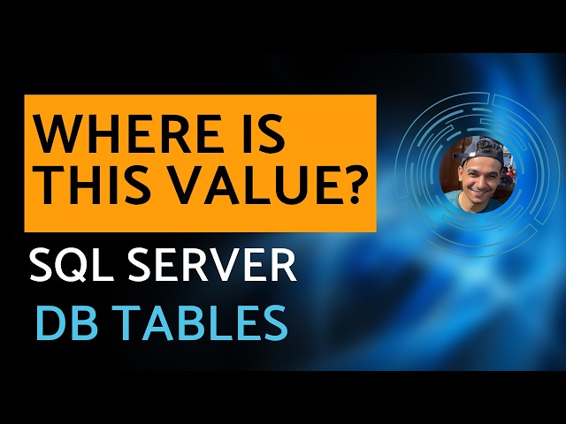 Find Any Value in Every SQL Server Table Using T-SQL