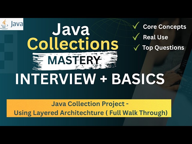 Java Collections Real Project Complete Code Walkthrough | Layered Architecture | Professional Coding