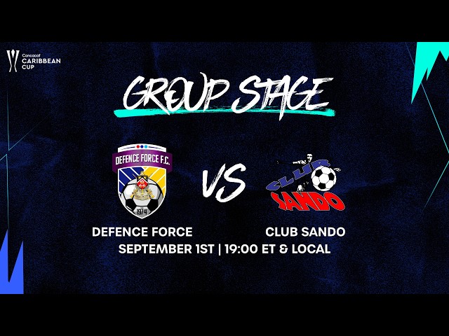 Defence Force vs Club Sando | 2026 Concacaf Caribbean Cup
