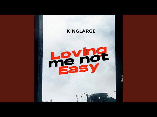 Loving Me Not Easy