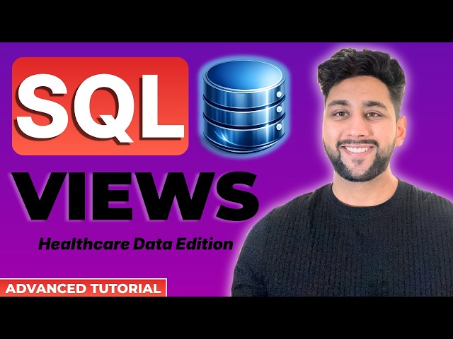 Learn MySQL Views the Easy Way | Advanced SQL Tutorial with Healthcare Data