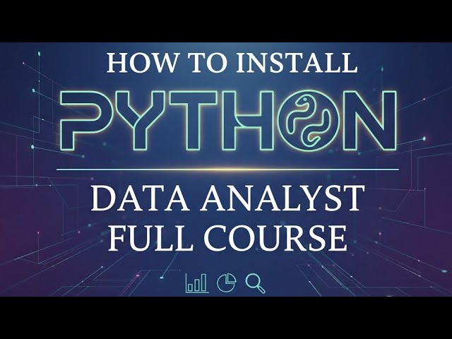 How to install python for windows | How to install python | Data Analyst Full Course 